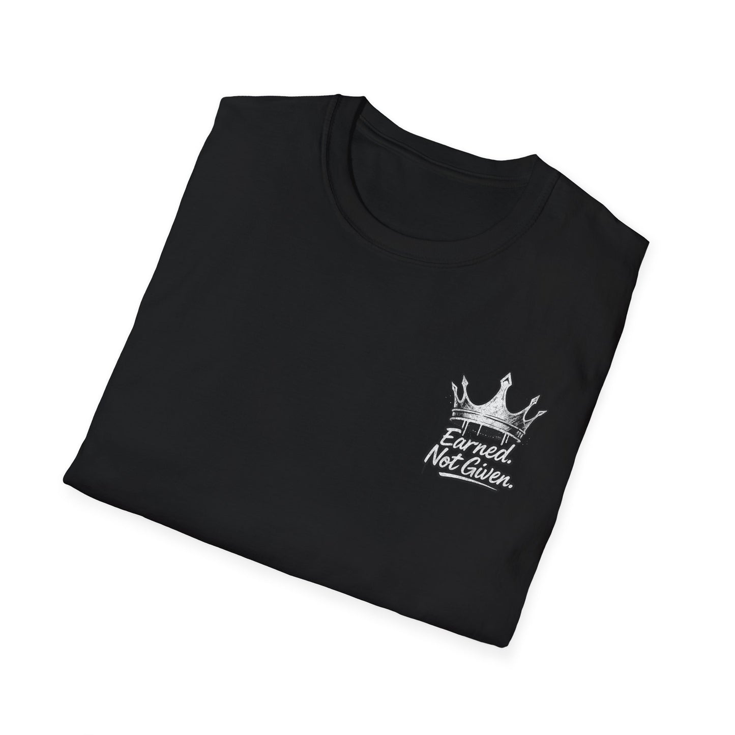 Earned Not Given (White) Graphic T-Shirt, Tee, Unisex Apparel, Gift for Him/Her, Casual Wear, Birthday Present, Streetwear